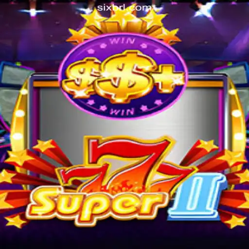 Discover Super777II: The Ultimate Online Slot Experience on SIXBRA.com